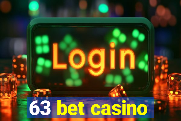 63 bet casino